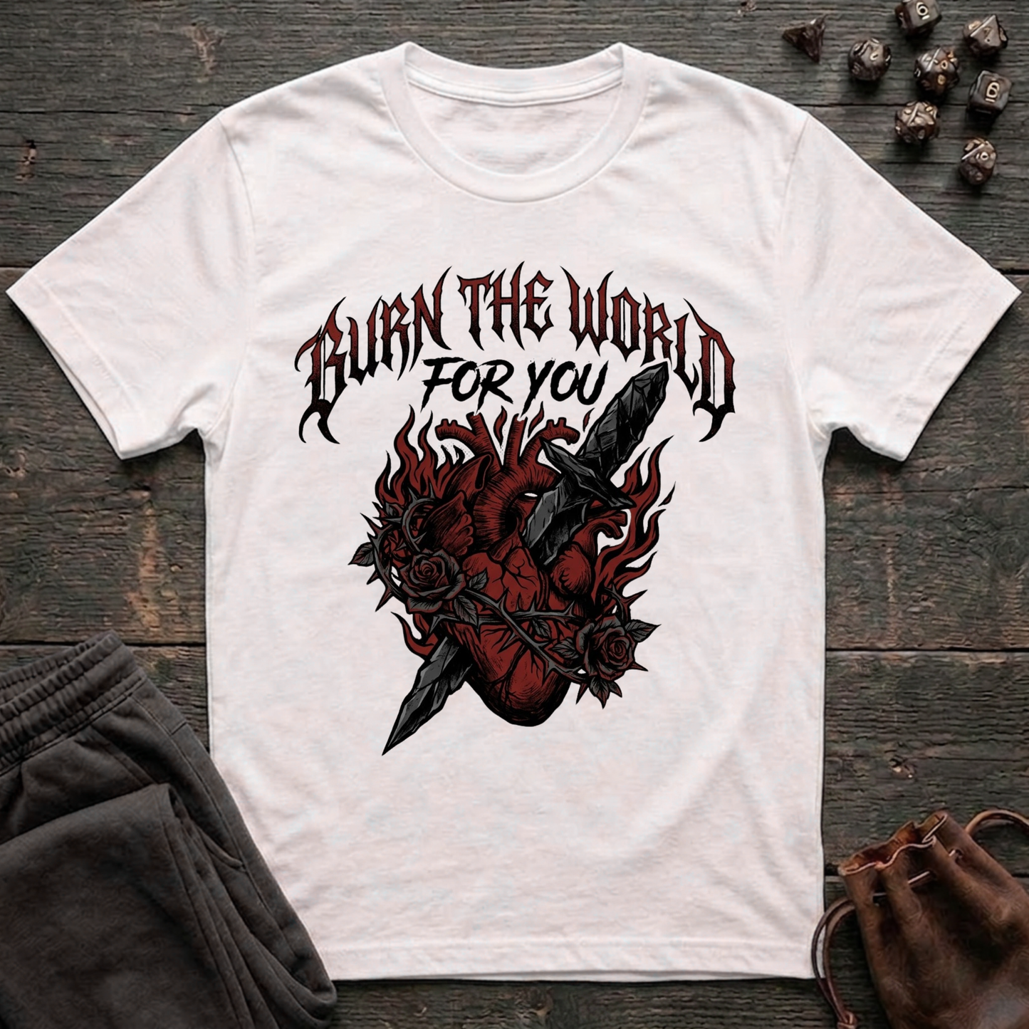 Burn the World For You (Unisex T-Shirt)