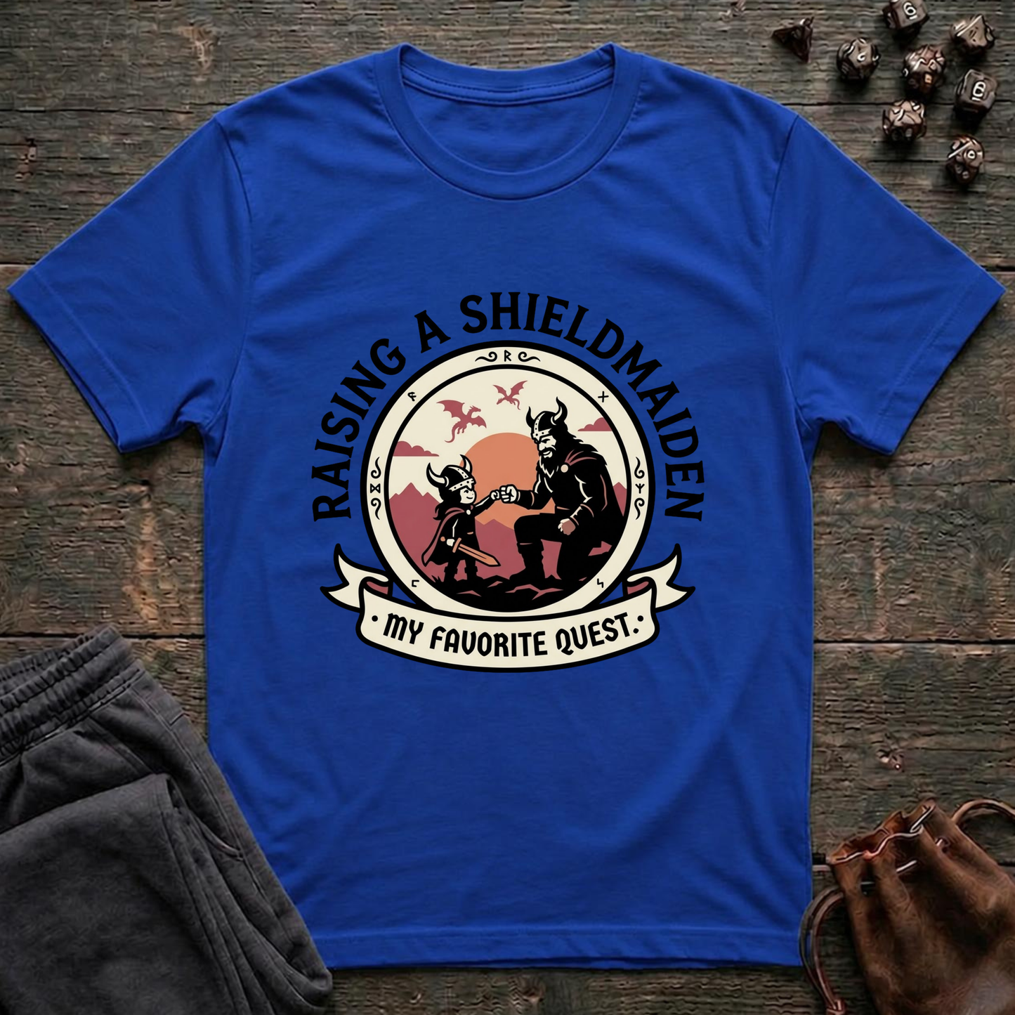 Raising A Shieldmaiden My Favorite Quest (Unisex T-Shirt)
