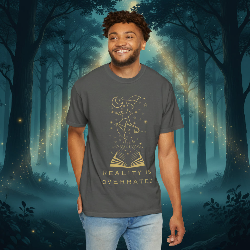 Reality Is Overrated (Unisex T-Shirt)