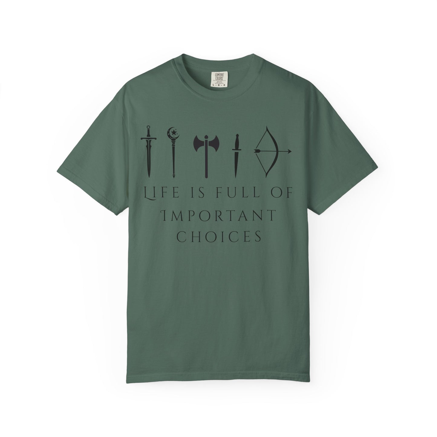 Life Is Full Of Important Choices (Unisex T-Shirt)